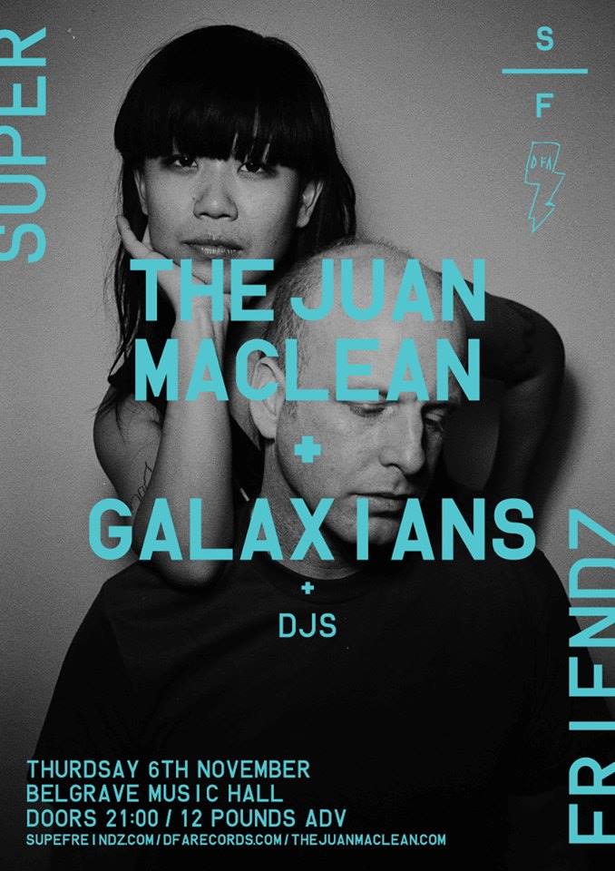 THE JUAN MACLEAN (DFA / LCD Soundsystem / NYC) // GALAXIANS // Belgrave Music Hall, Leeds // 06.11.14